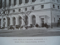 Union Trust Co.'s Building, Washington, DC, 1908, Messrs. Wood, Donn & Deming