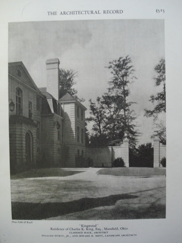 Kingwood: The Residence of Charles K. King, Esq. , Mansfield, OH, 1928, Clarence Mack, Architect & William Pitkin Jr. and Seward H. Mott